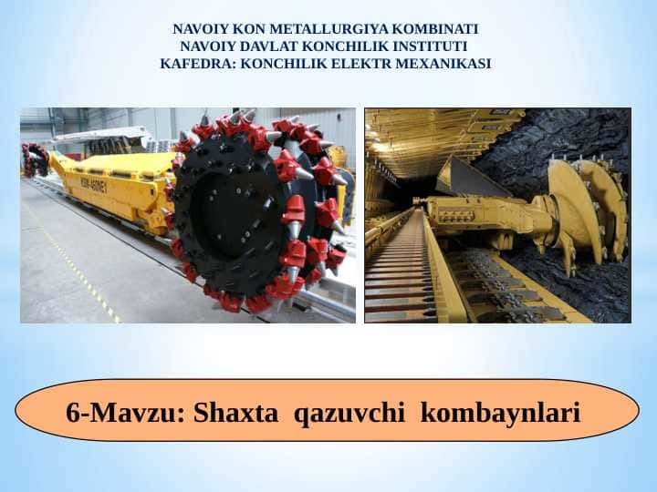 Shaxta qazuvchi kombaynlari