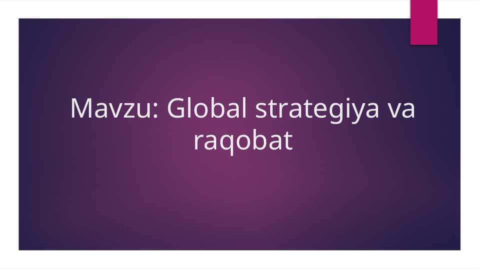 Global strategiya va raqobat