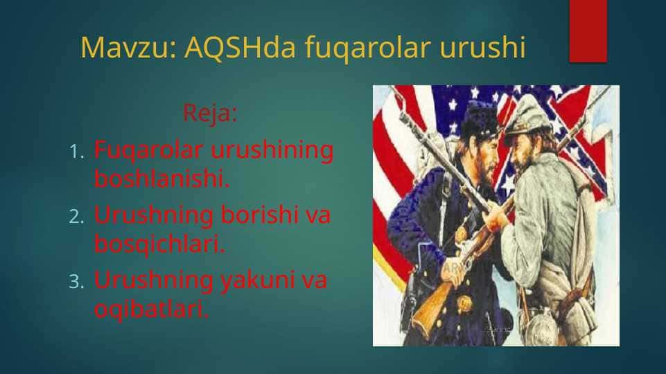 AQSHda fuqarolar urushi