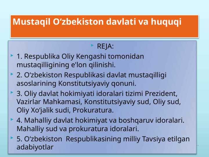 Mustaqil O‘zbekiston davlati va huquqi