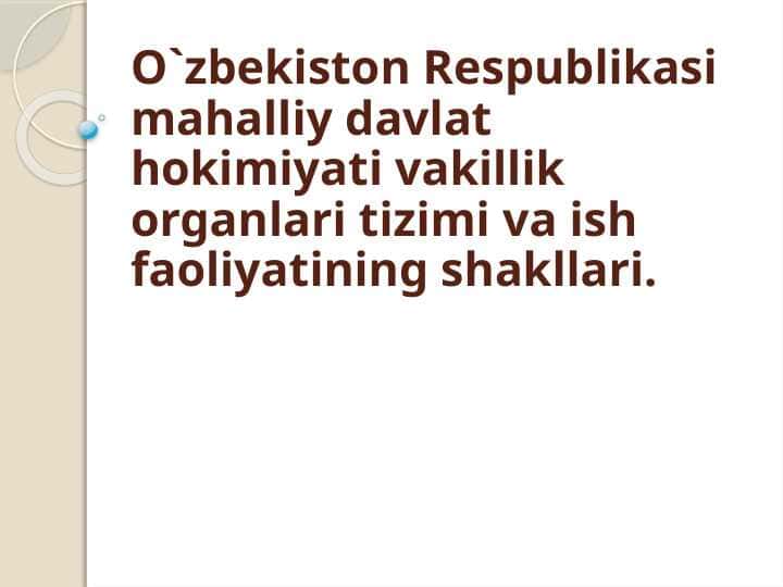 O`zbekiston Respublikasi mahalliy davlat hokimiyati vakillik organlari tizimi