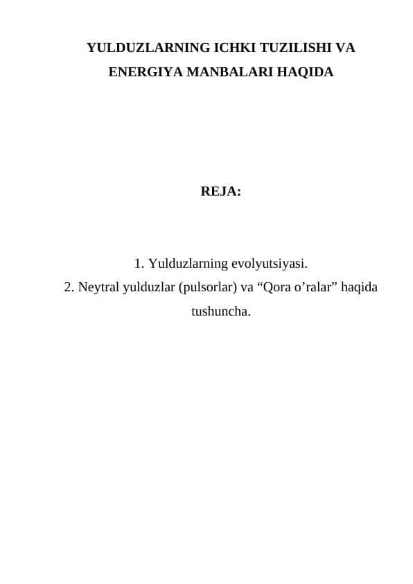 Yulduzlarning ichki tuzilishi va energiya manbalari haqida