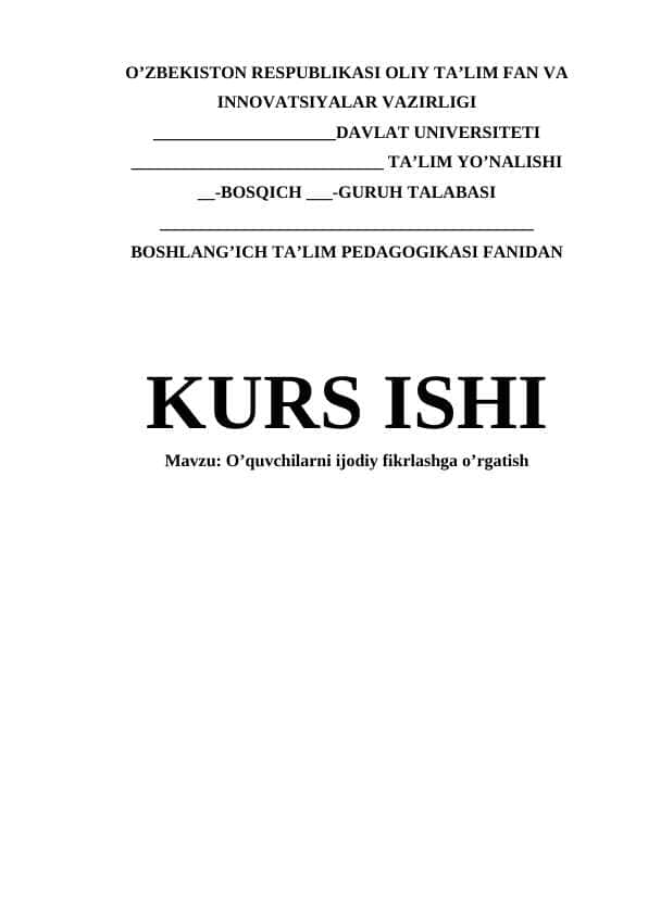 O’quvchilarni ijodiy fikrlashga o’rgatish
