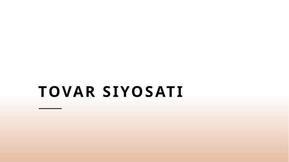 TOVAR SIYOSATI