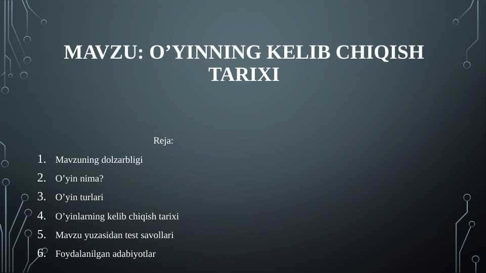 O'yinning kelib chiqish tarixi