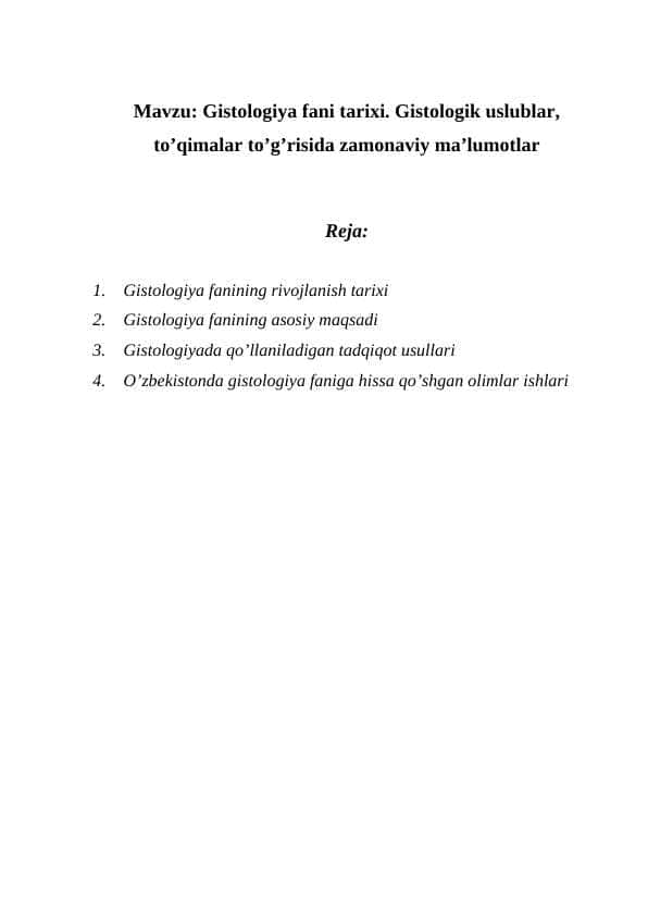 Gistologiya fani tarixi. Gistologik uslublar, to’qimalar to’g’risida zamonaviy ma’lumotlar referat