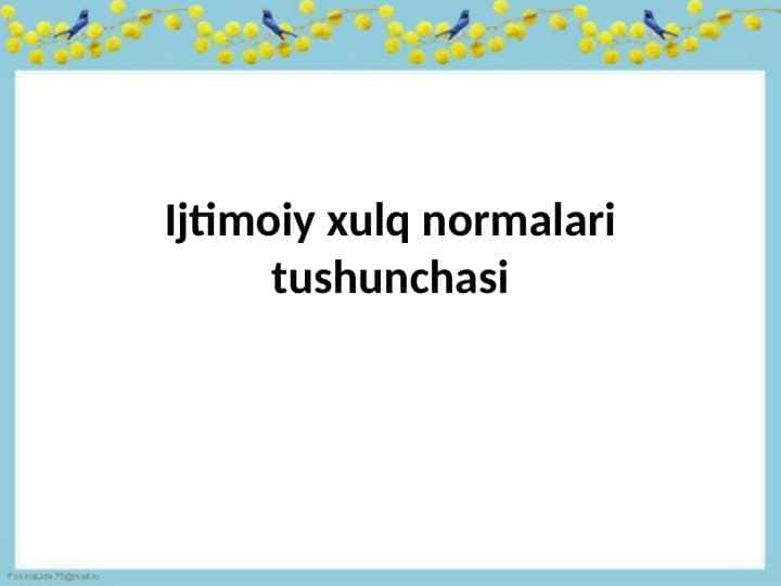 Ijtimoiy xulq normalari tushunchasi