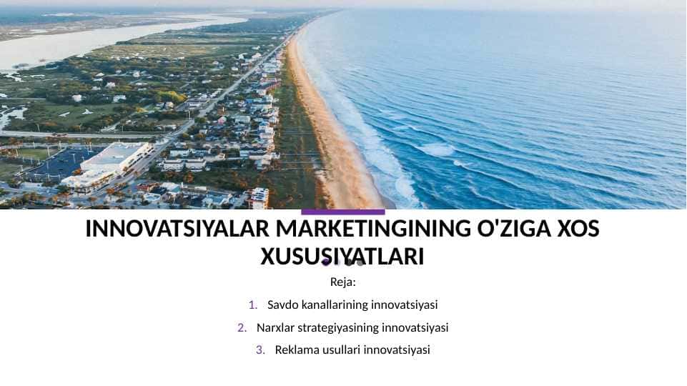 innovatsiyalar marketingining o'ziga xos xususiyatlari