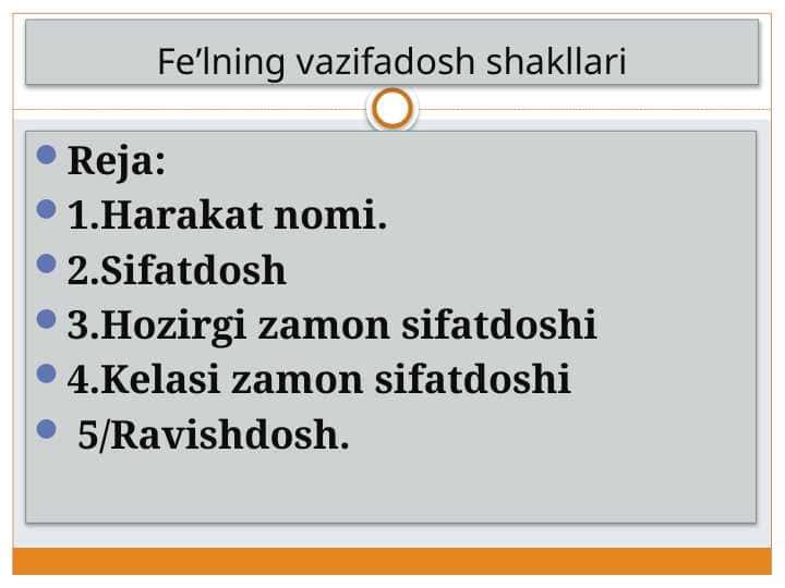Fe’lning vazifadosh shakllari