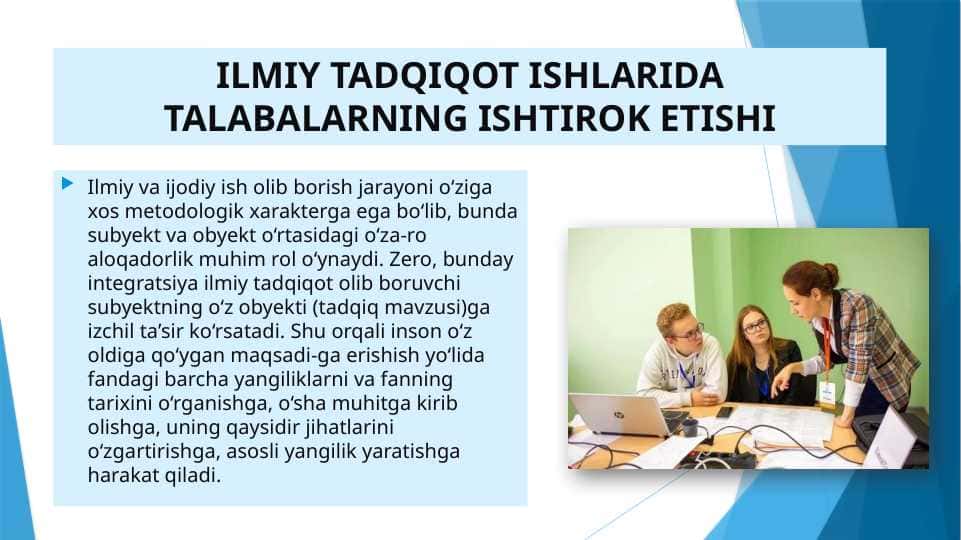 ILMIY TADQIQOT ISHLARIDA TALABALARNING ISHTIROK ETISHI