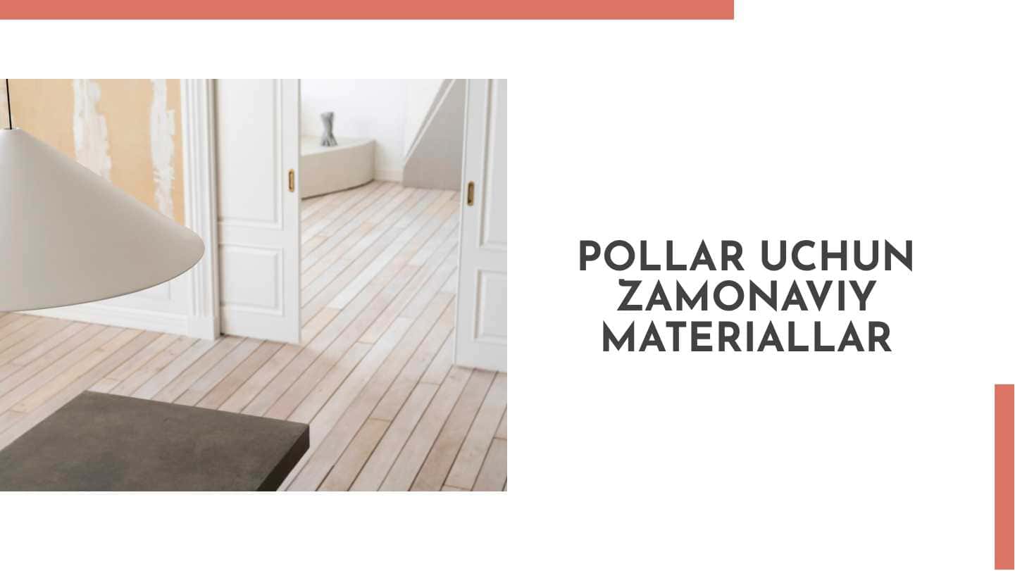 Pollar uchun zamonaviy materiallar