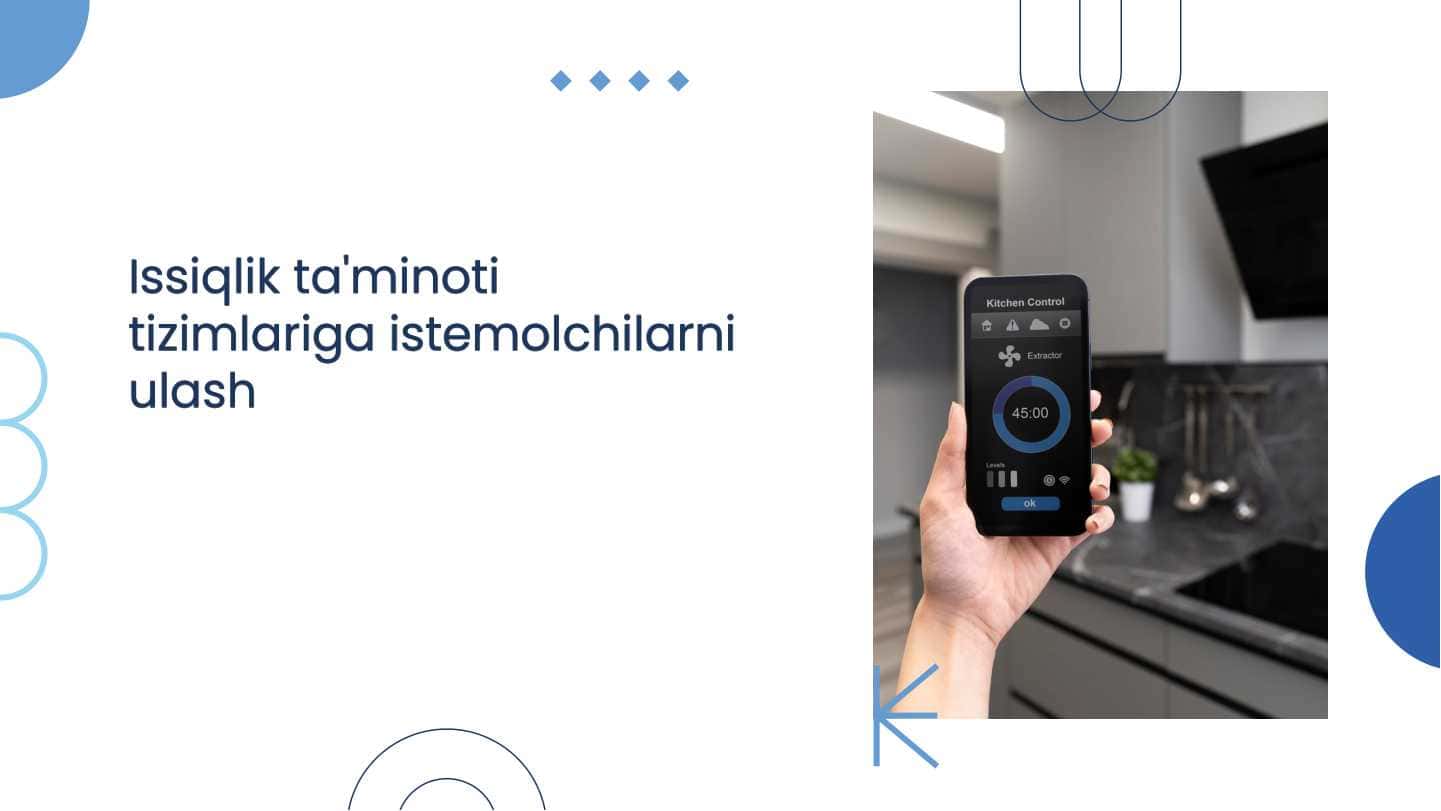 Issiqlik ta'minoti tizimlariga istemolchilarni ulash