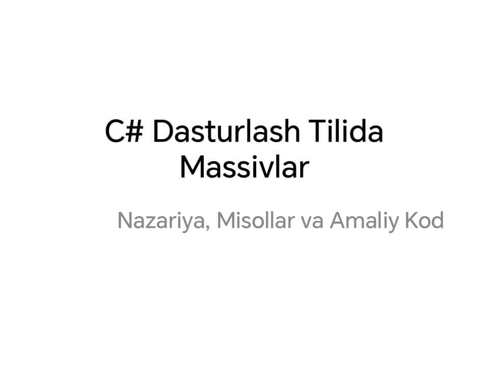 C# Dasturlash: Shart Operatorlari (if-else) Prezentatsiyasi