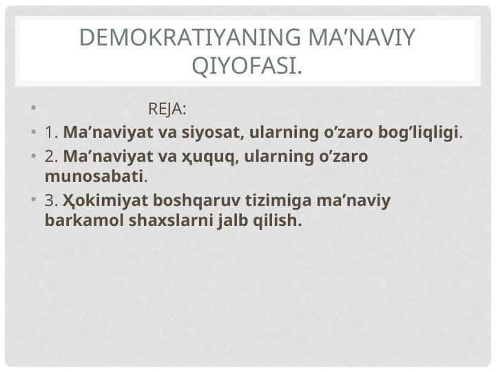DEMOKRATIYANING MA’NAVIY QIYOFASI.