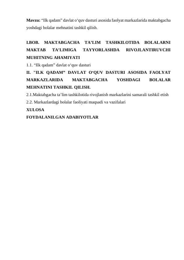 “Ilk qadam” davlat oʻquv dasturi asosida faolyat markazlarida maktabgacha yoshdagi bolalar mehnatini tashkil qilish