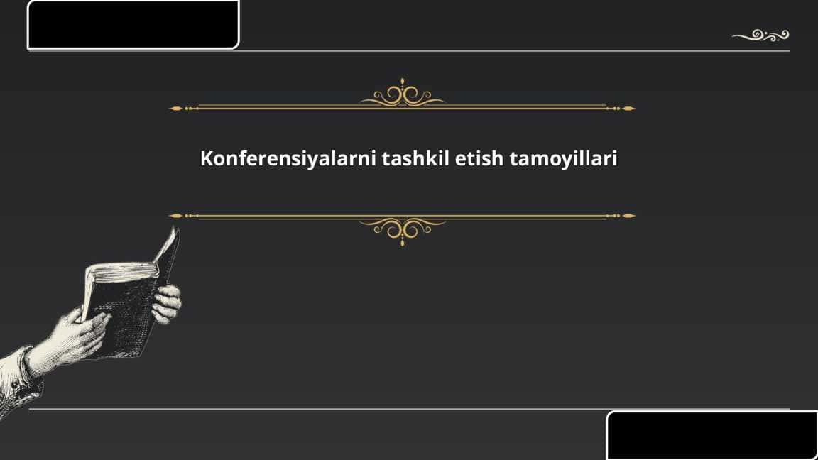 Konferensiyalarni tashkil etish tamoyillari