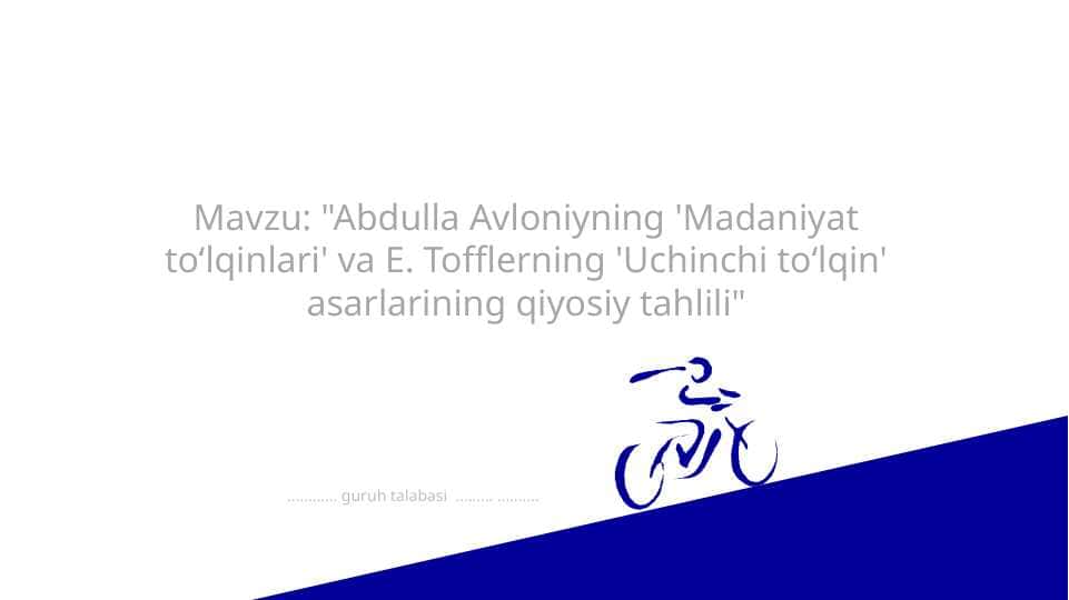 Abdulla Avloniyning 'Madaniyat toʻlqinlari' va E. Tofflerning 'Uchinchi toʻlqin' asarlarining qiyosiy tahlili