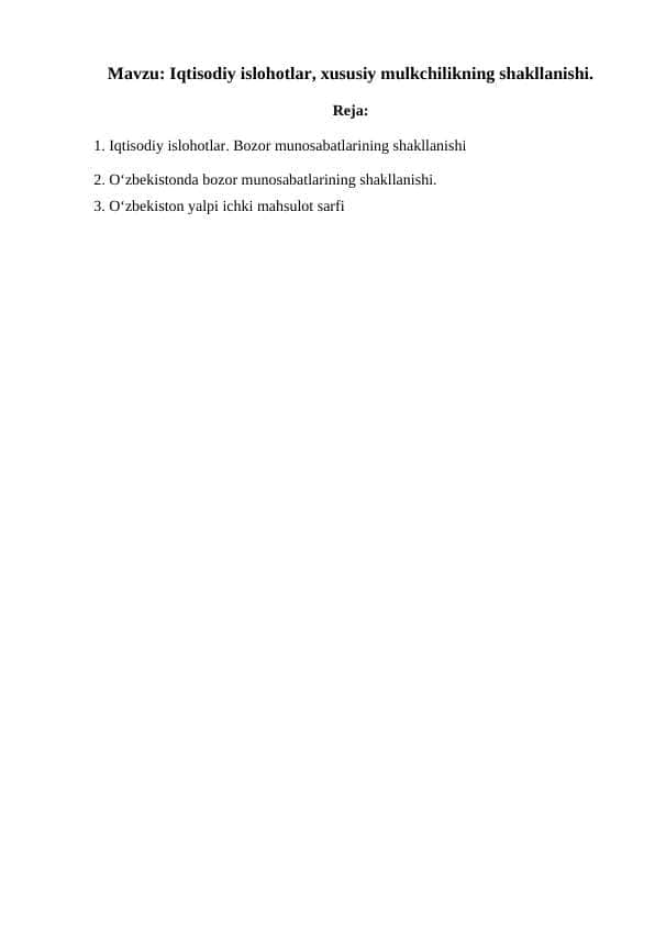 Iqtisodiy islohotlar, xususiy mulkchilikning shakllanishi - Иқтисодий ислоҳотлар, хусусий мулкчиликнинг шаклланиши