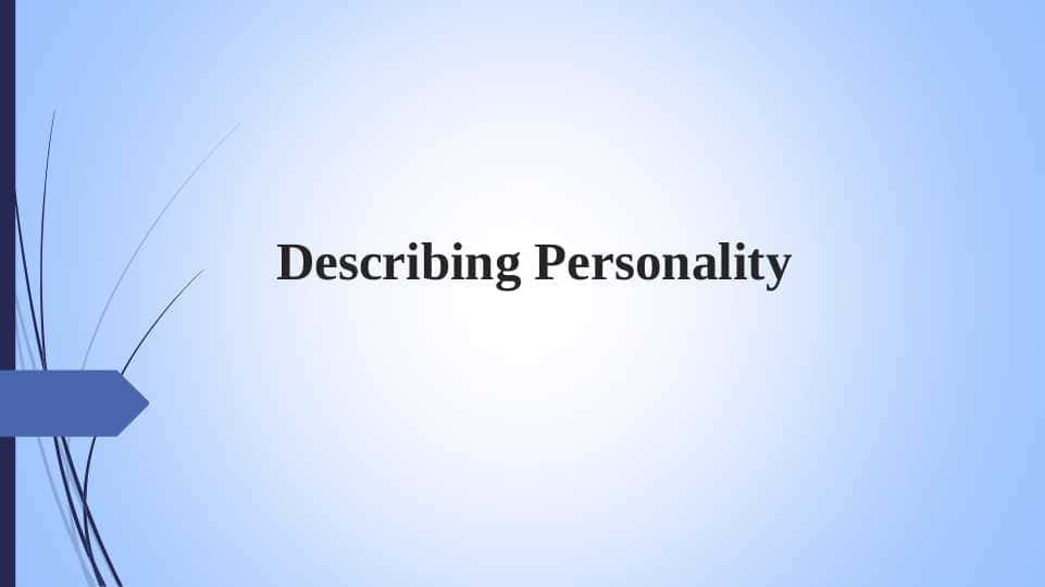 Describing Personality
