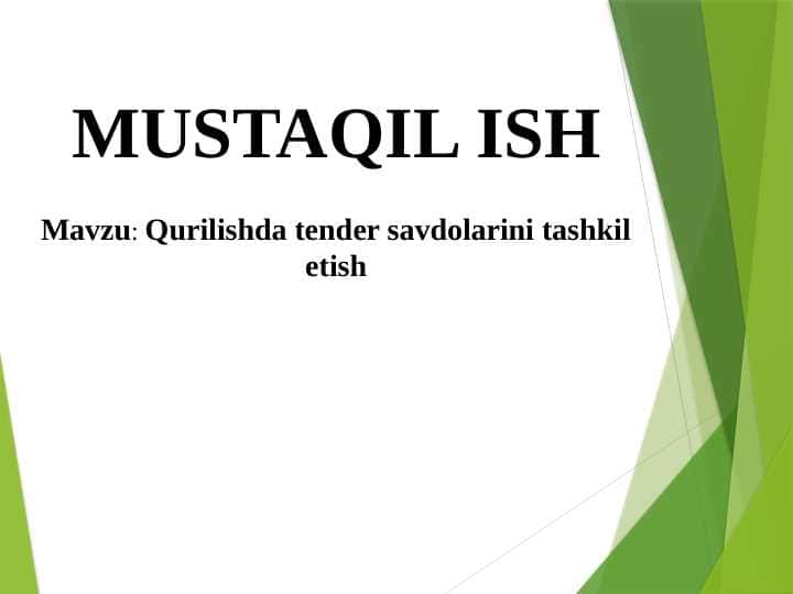 Qurilishda tender savdolarini tashkil etish