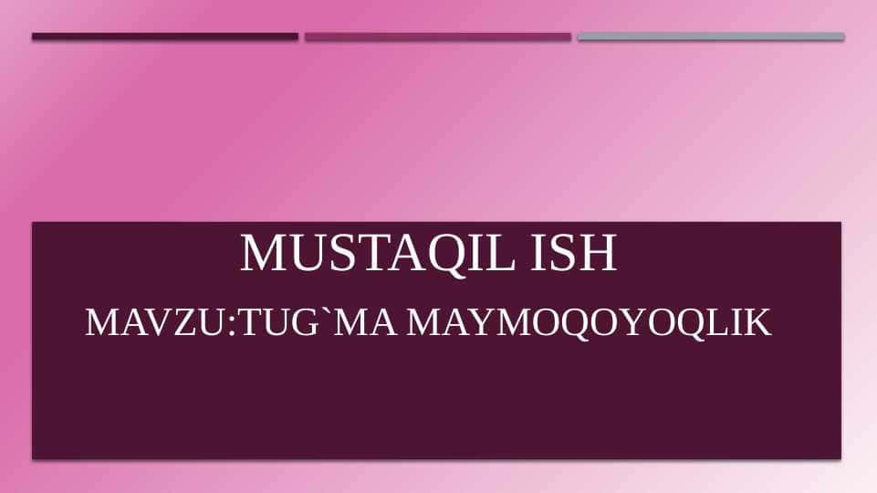 Tug`ma maymoqoyoqlik