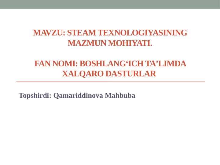 Steam texnologiyasining mazmun mohiyati.