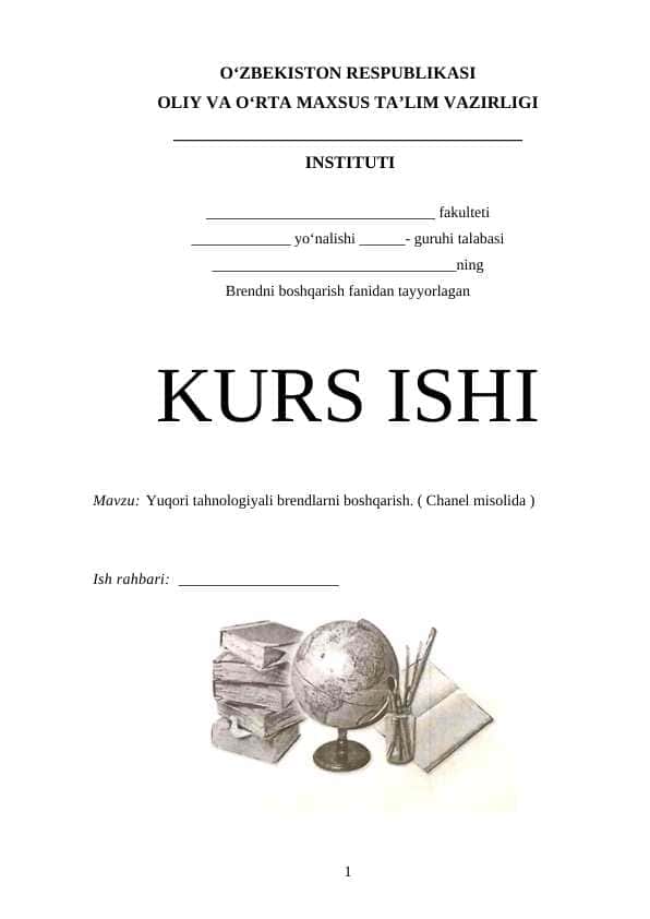 Yuqori tahnologiyali brendlarni boshqarish. ( Chanel misolida )