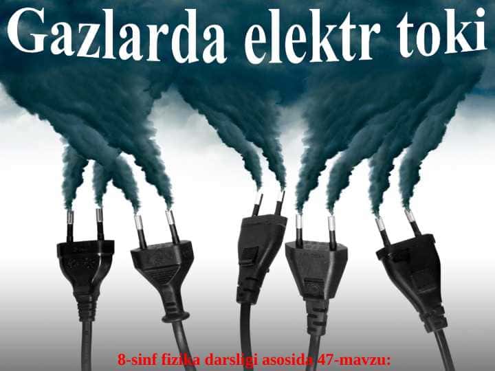 Gazlarda elektr toki