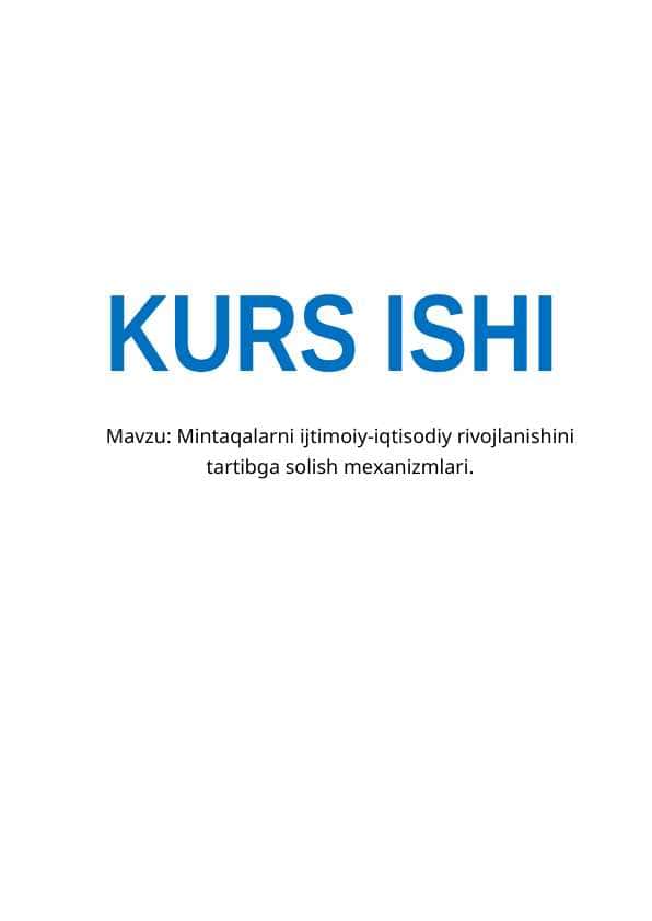 Mintaqalarni ijtimoiy-iqtisodiy rivojlanishini tartibga solish mexanizmlari