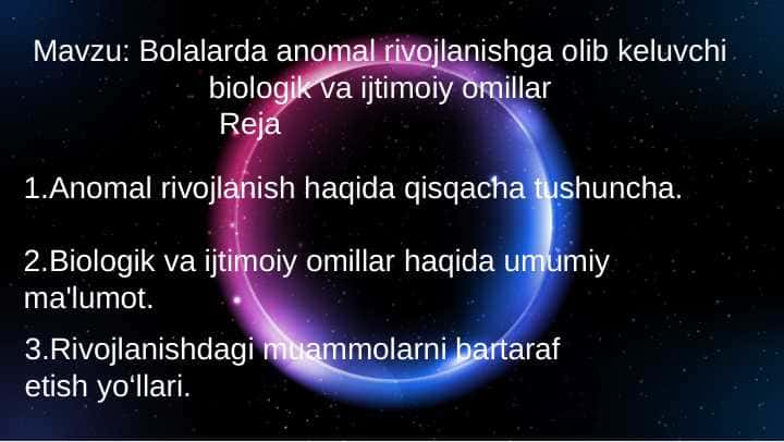 Bolalarda anomal rivojlanishga olib keluvchi biologik va ijtimoiy omillar