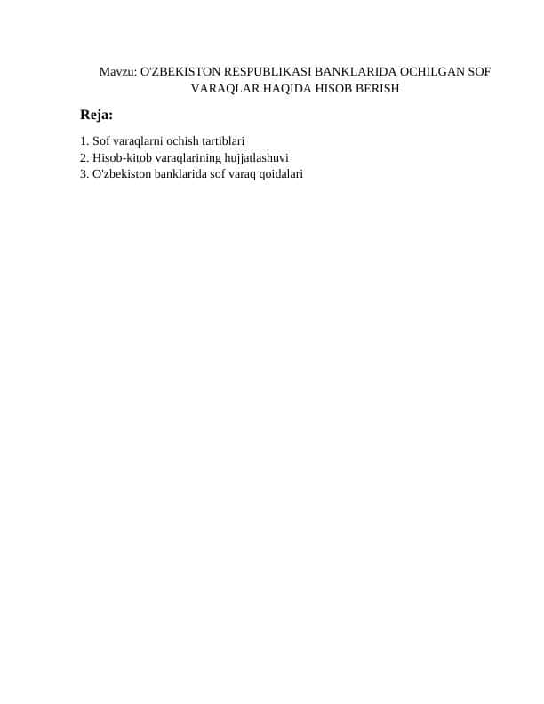 O'ZBEKISTON RESPUBLIKASI BANKLARIDA OCHILGAN SOF VARAQLAR HAQIDA HISOB BERISH