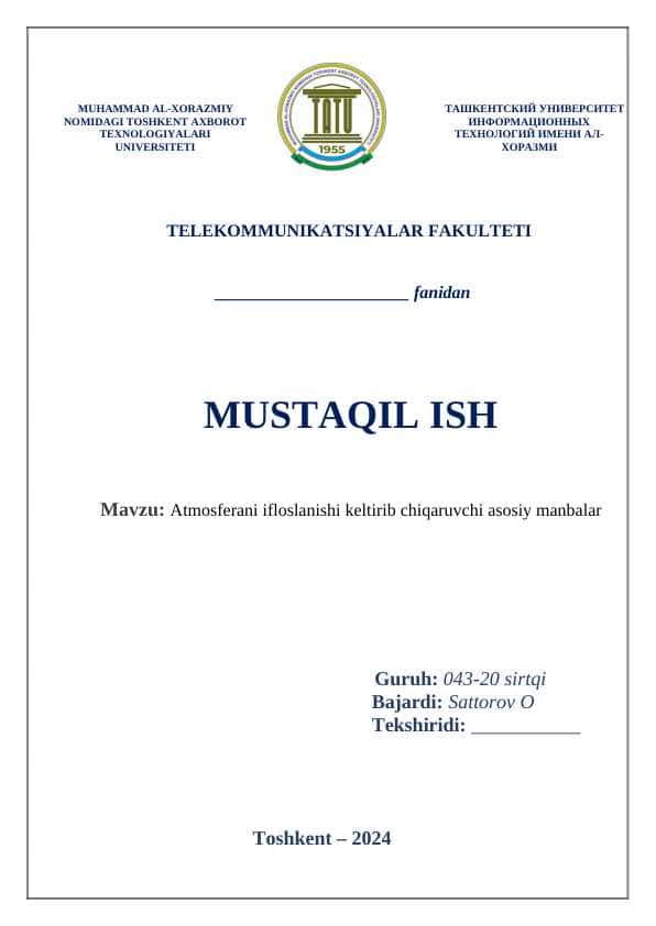 Atmosferani ifloslanishi keltirib chiqaruvchi asosiy manbalar