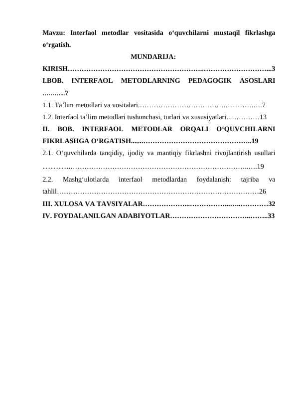Interfaol metodlar vositasida o‘quvchilarni mustaqil fikrlashga o‘rgatish.