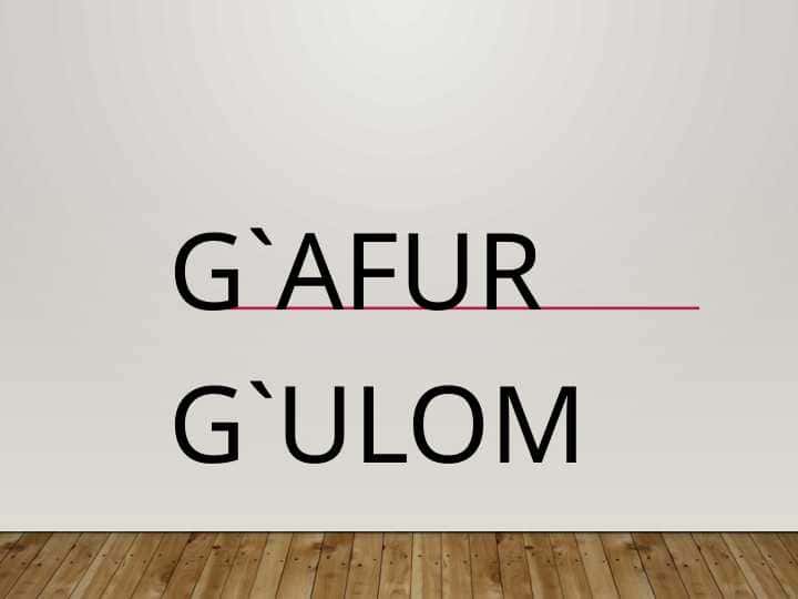 G`AFUR G`ULOM