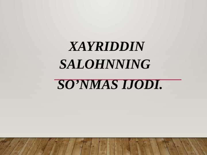 Xayriddin Salohnning