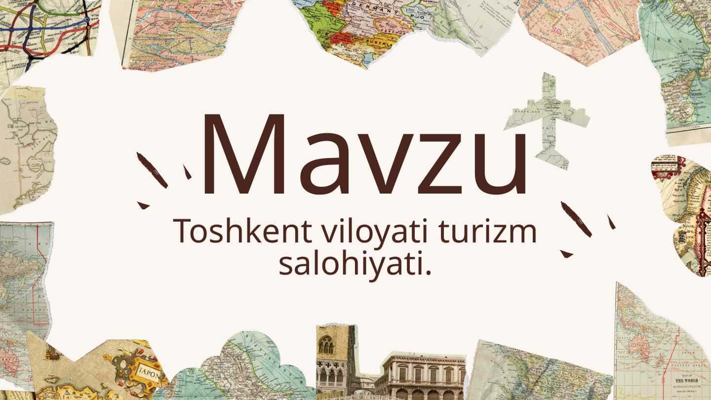 Toshkent viloyati turizm salohiyati.