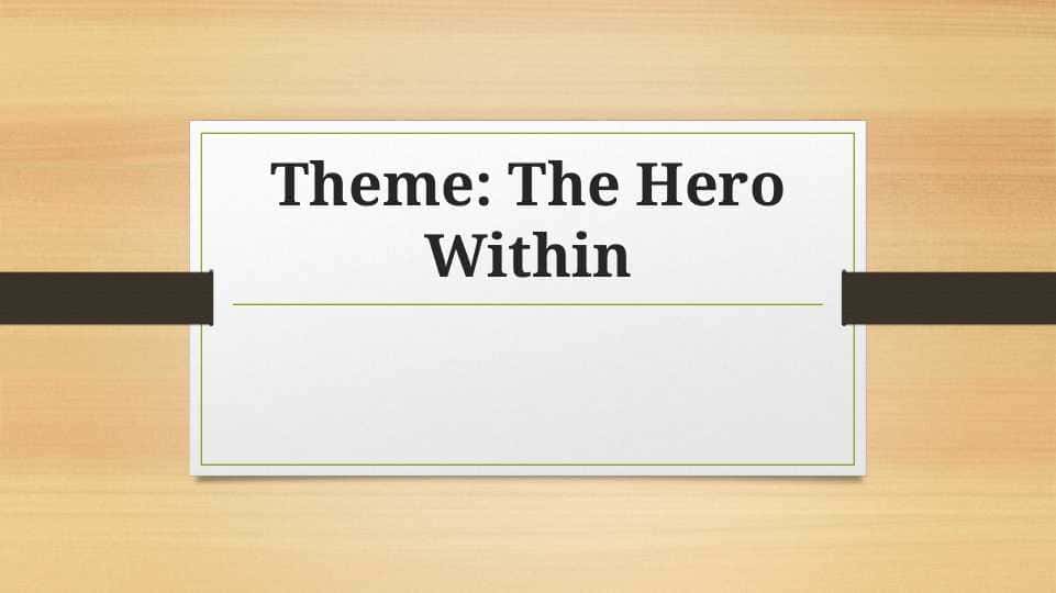 The Hero Within
