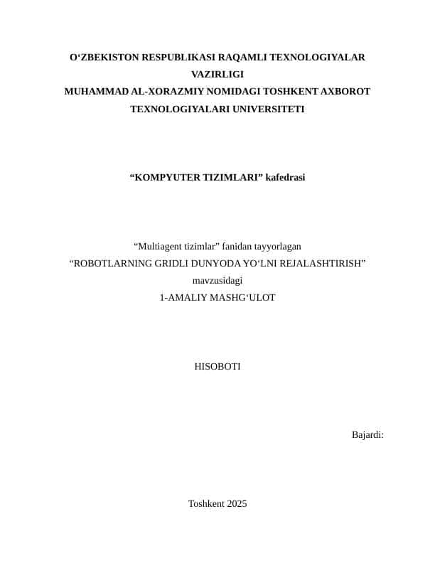 ROBOTLARNING GRIDLI DUNYODA YO‘LNI REJALASHTIRISH