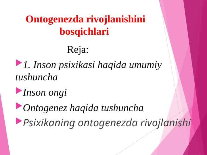 Ontogenezda rivojlanishini bosqichlari