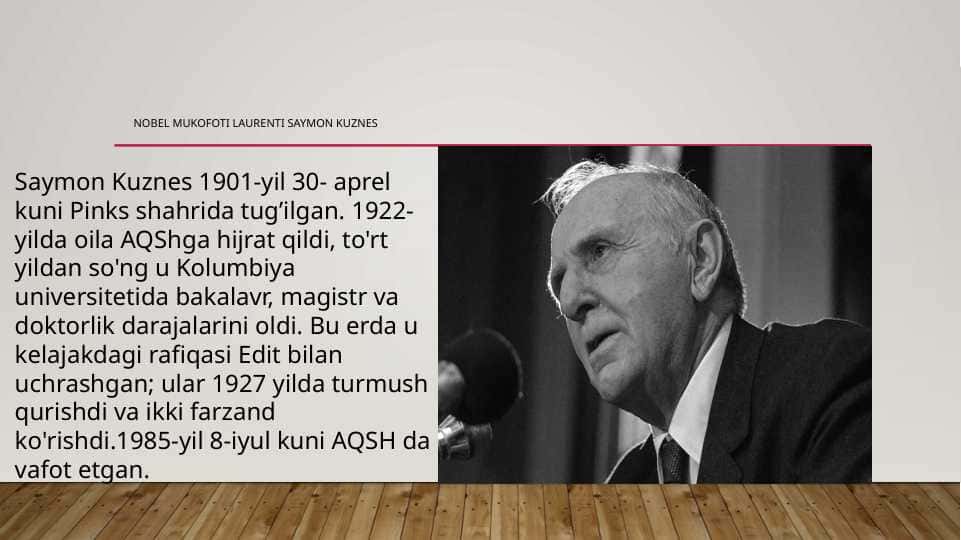 saymon kuznetsning iqtisodiyotga qo’shgan hissasi