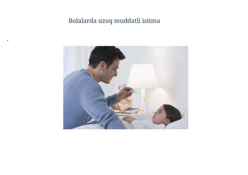 Bolalarda uzoq muddatli isitma