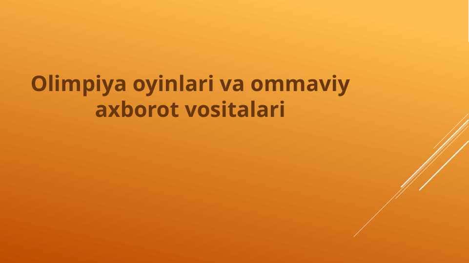 Olimpiya oyinlari va ommaviy axborot vositalari