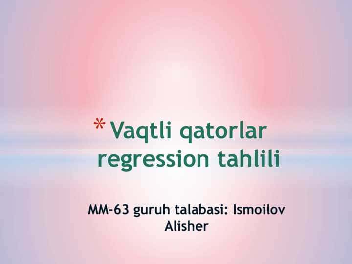 Vaqtli qatorlar regression tahlili