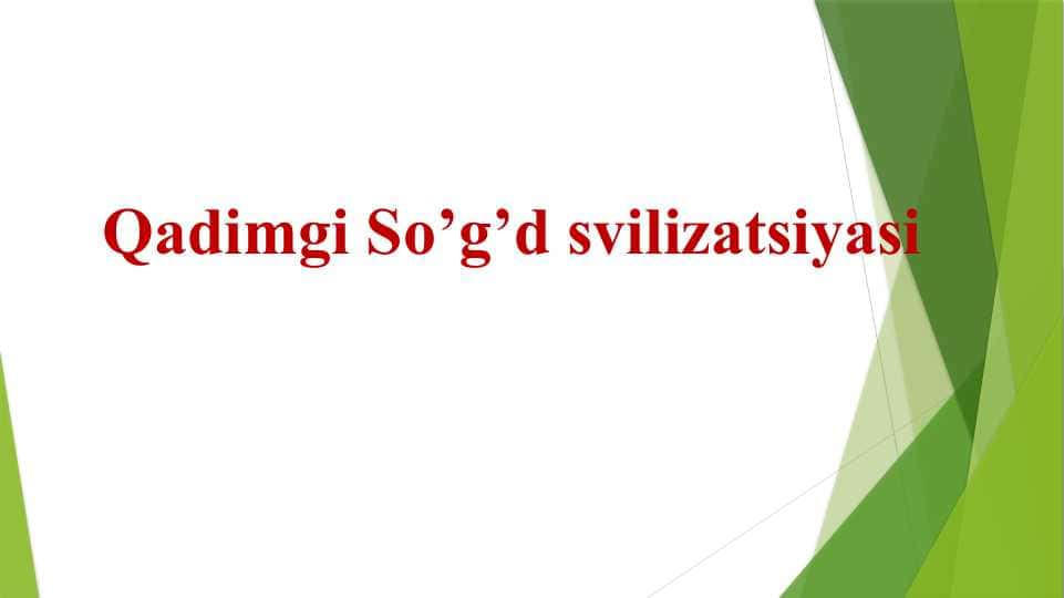 Qadimgi So’g’d svilizatsiyasi
