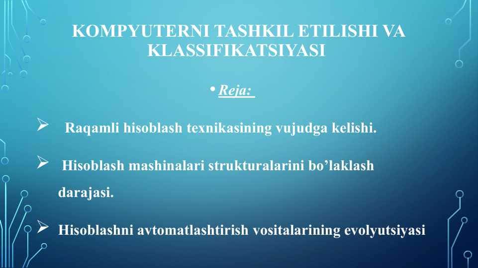 KOMPYUTERni tashkil etilishi va klassifikatsiyasi