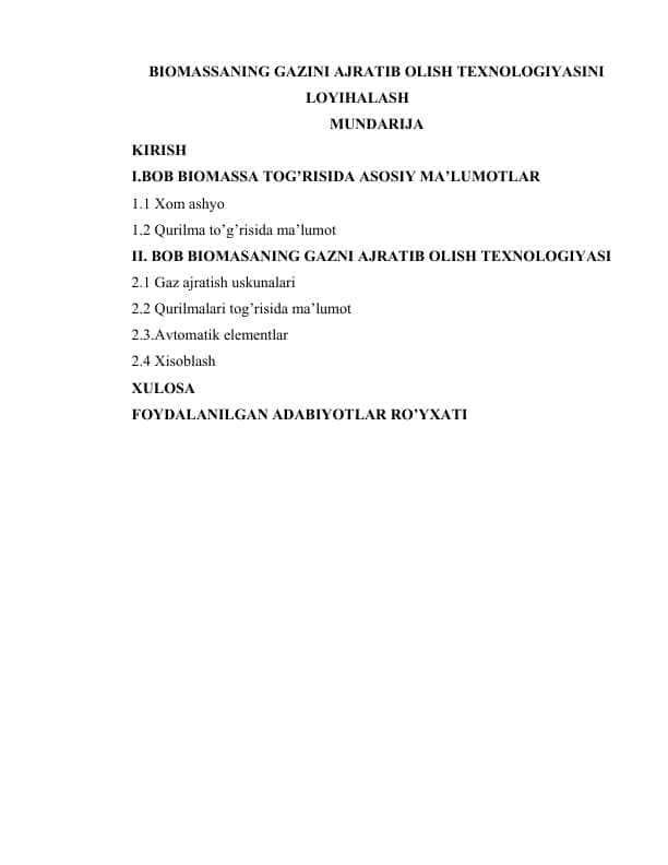 BIOMASSANING GAZINI AJRATIB OLISH TEXNOLOGIYASINI LOYIHALASH