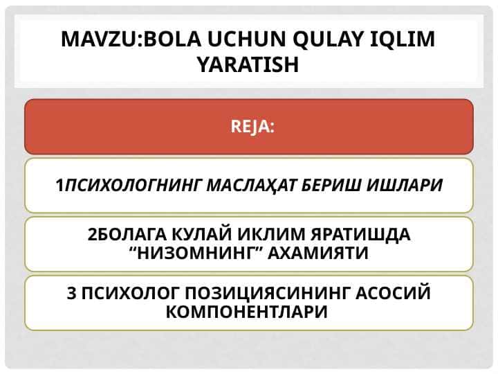 Bola uchun qulay iqlim yaratish