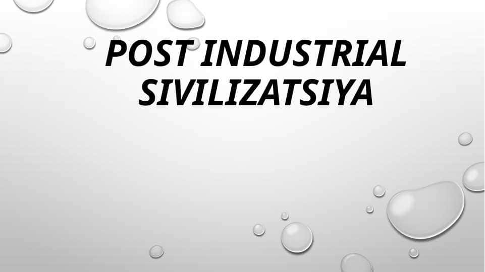 Post industrial sivilizatsiya