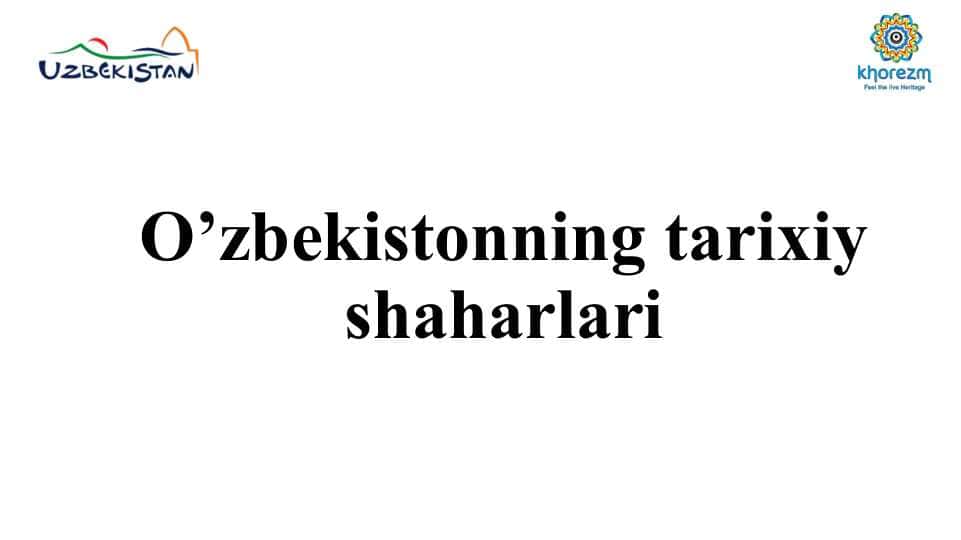 O’zbekistonning tarixiy shaharlari