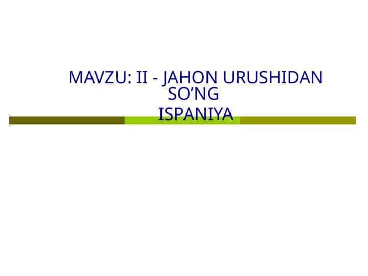 II - JAHON URUSHIDAN SO’NG